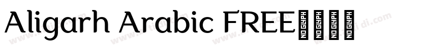 Aligarh Arabic FREE字体转换